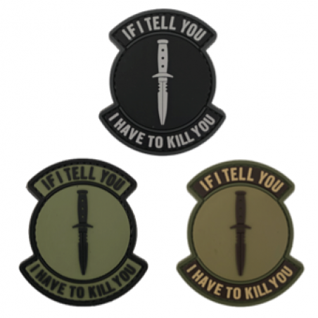 Badge IF I TELL YOU...